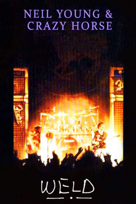 Neil Young and Crazy Horse: Weld